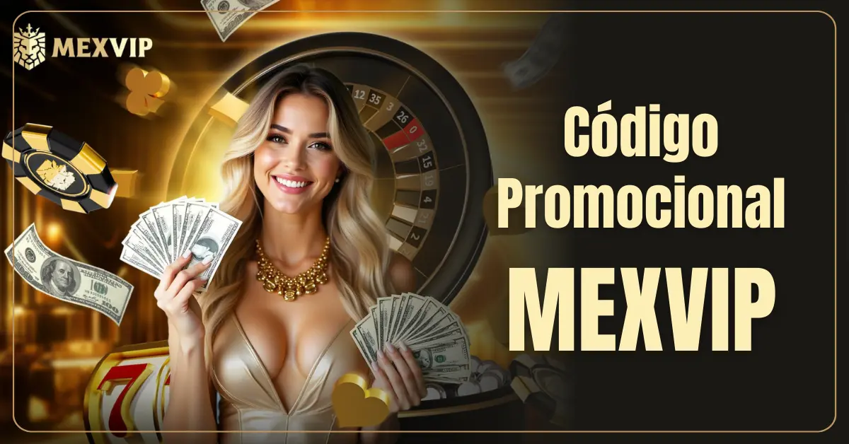Código Promocional MexVIP